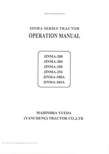Mahindra Jinma Tractor 200 204 250 254 300A 304A Operators Manual
