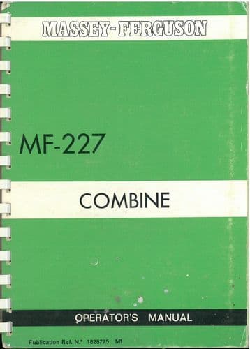 Massey Ferguson Combine MF227 Operators Manual - MF 227