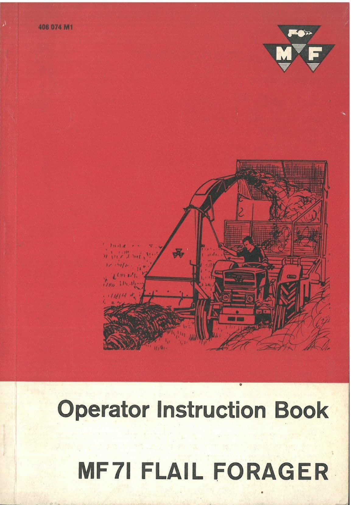 Massey Ferguson Forager Harvester MF71 Operators Manual - MF 71