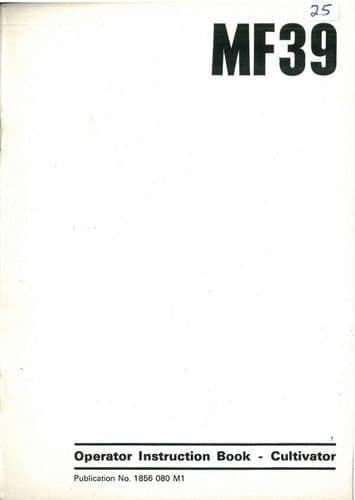 Massey Ferguson MF39 Cultivator Operators Manual - MF 39