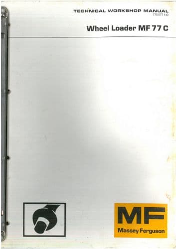Massey Ferguson MF77C Wheel Loader Workshop Service Manual