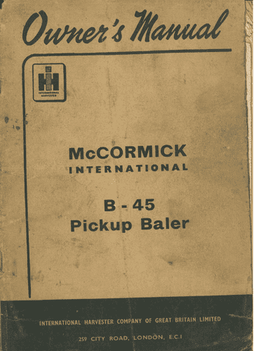 McCORMICK INTERNATIONAL BALER B45 OPERATORS MANUAL - B 45 B-45