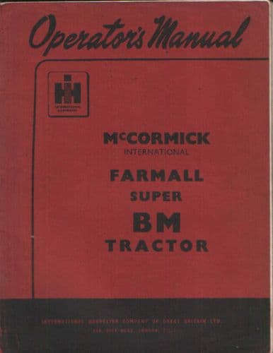 McCormick International Tractor Farmall Super BM Operators Manual