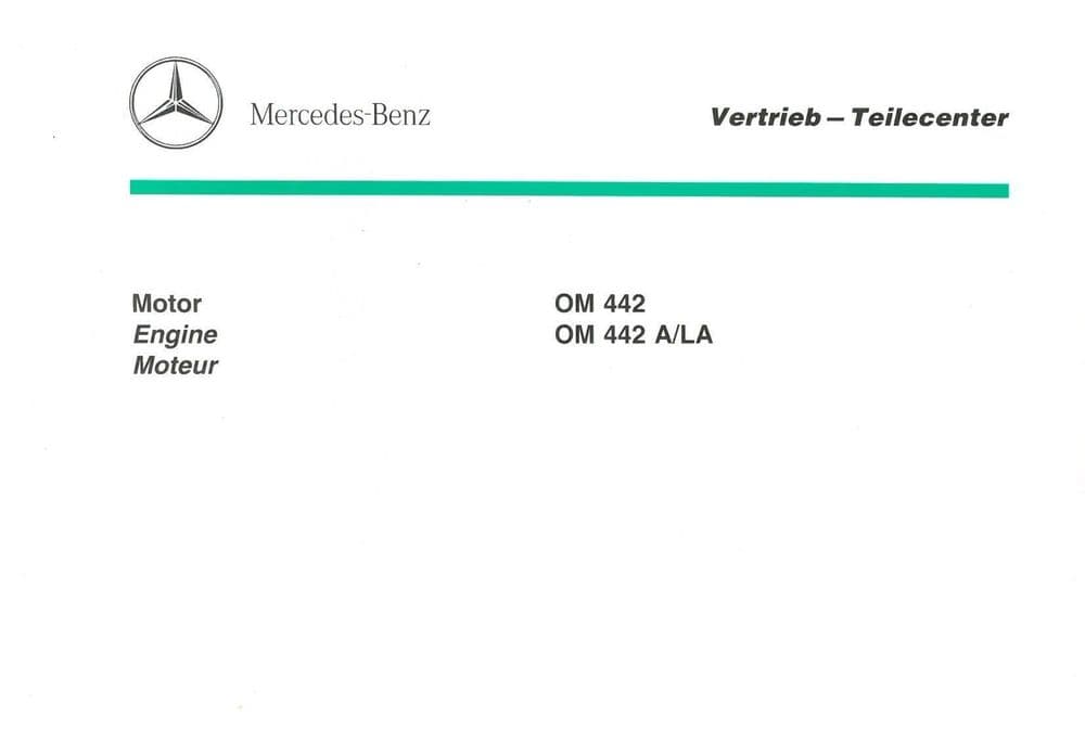 Mercedes Benz Engine OM442 OM442 A/LA Parts Manual