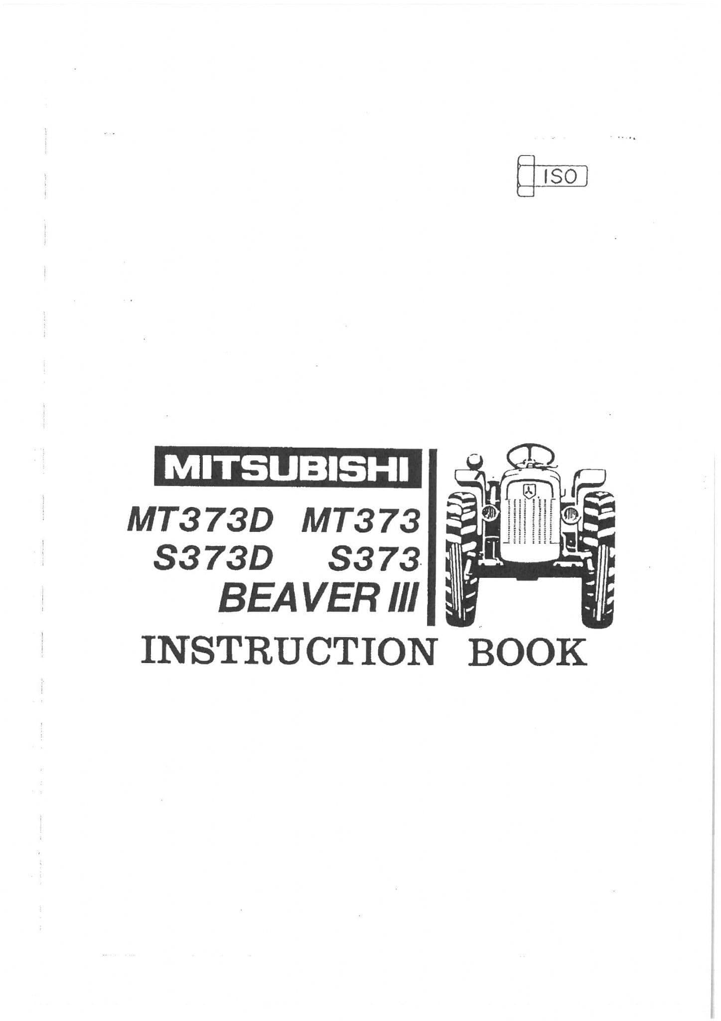 Mitsubishi Tractor Beaver III MT373 MT373D S373 S373D Operators Manual