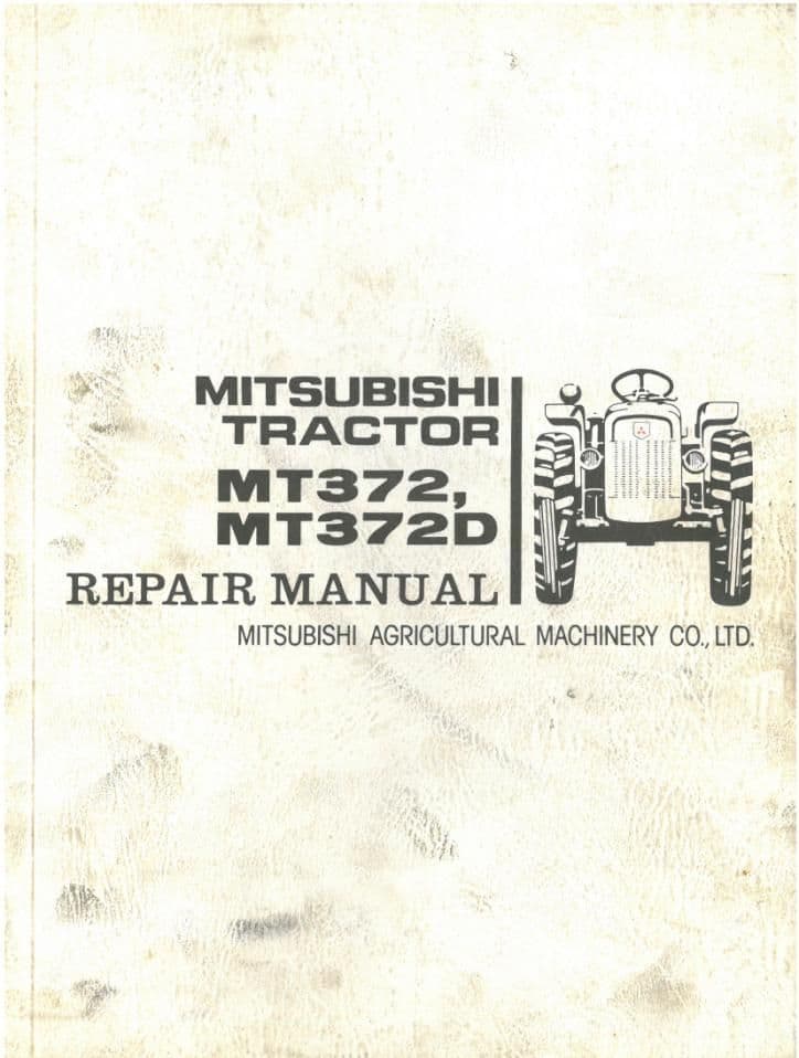 Mitsubishi Tractor MT372 MT372D Workshop Service Manual