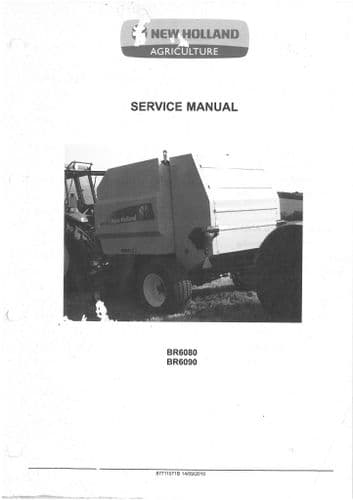 New Holland Baler BR6080 & BR6090 Workshop Service Manual