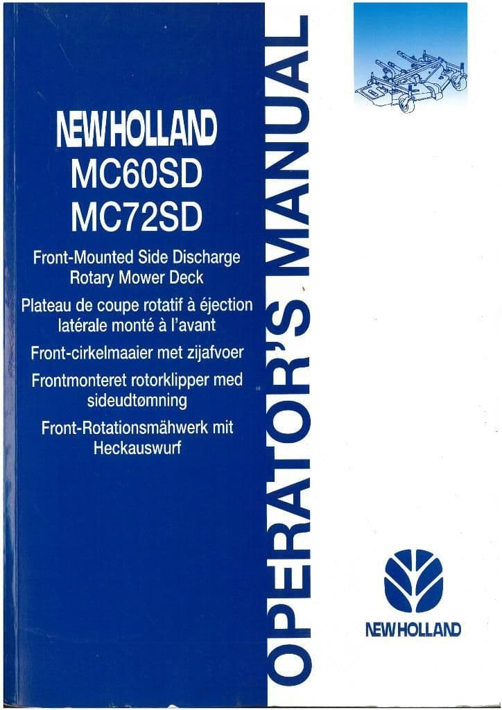 New Holland Front Mounted Side Discharge Rotary Mower Deck - MC60SD & MC72SD Operators Manual