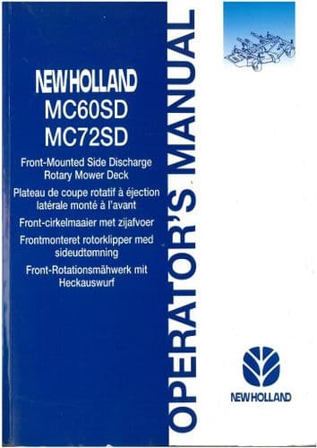 New Holland Front Mounted Side Discharge Rotary Mower Deck - MC60SD & MC72SD Operators Manual