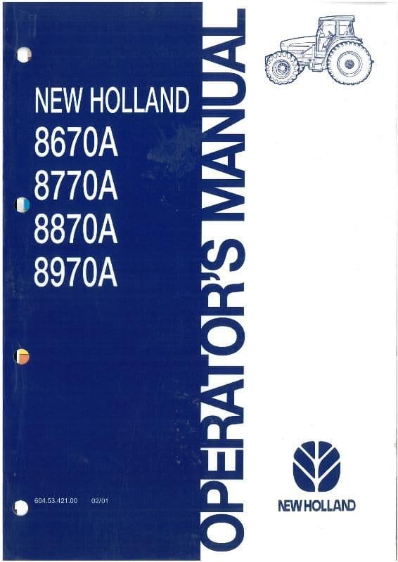 New Holland Tractor 8670A 8770A 8870A 8970A Operators Manual