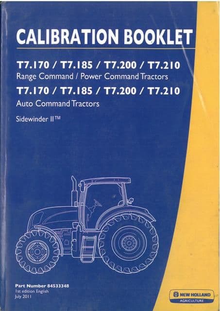 New Holland Tractor T7 170 T7 185 T7 200 T7 210 Calibration Procedures Manual