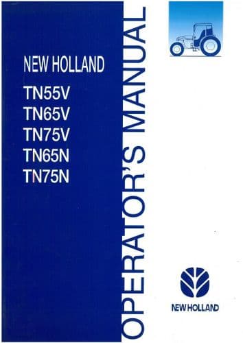 New Holland Tractor TN55V TN65V TN75V TN65N TN75N Operators Manual