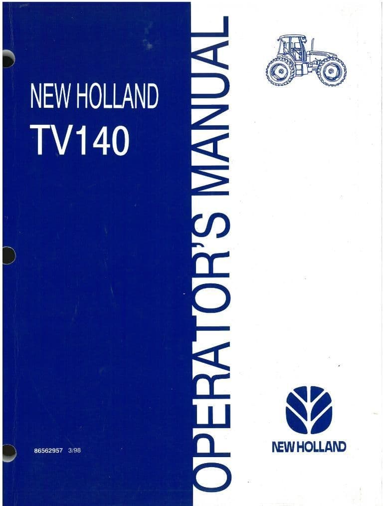 New  Holland Tractor TV140 Operators Manual