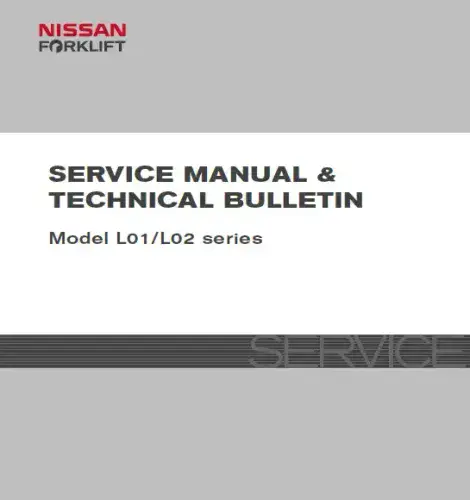 Nissan  Forklift/ Pallet Truck L02UCS L02UCU L02UCV L02UPV Workshop Manual