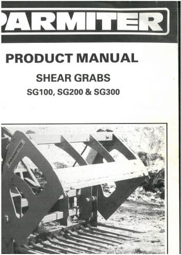Parmiter  Shear Grabs SG100, SG200, SG300 MK1 MK2  Operators Manual and Parts List