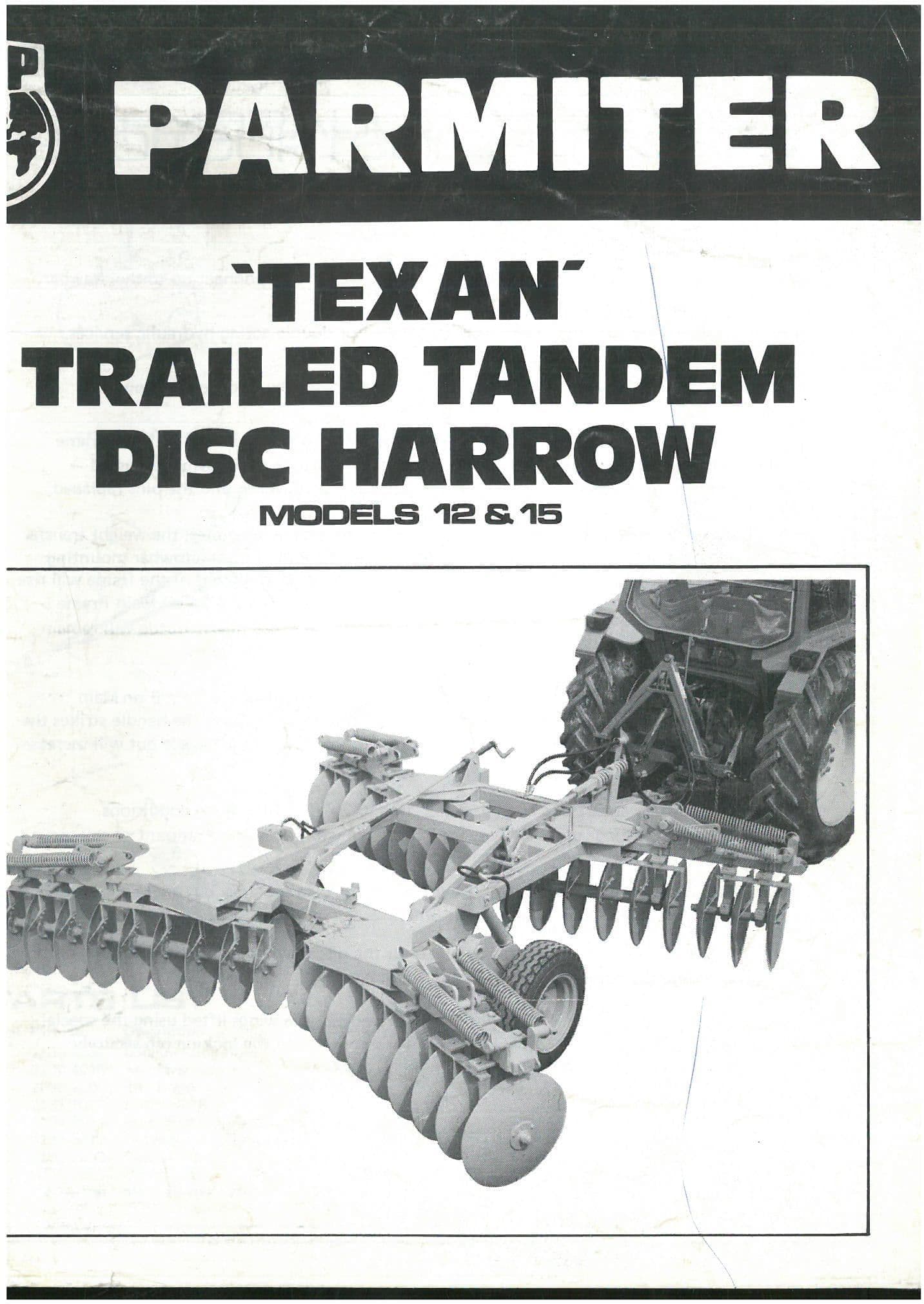 Parmiter Trailed Tandem Disc Harrow Texan Model 12 & 15 Operators ...