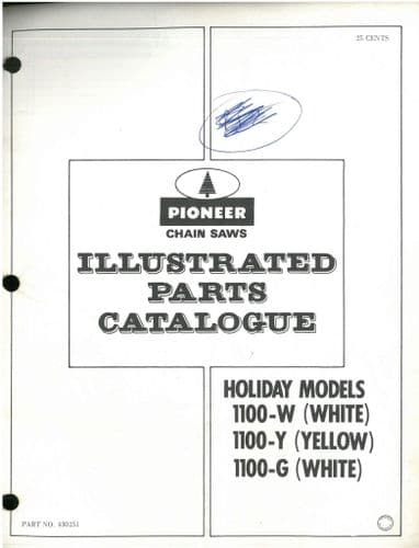 Pioneer Chainsaw Holiday Model 1100-W 1100-Y 1100-G Parts Manual