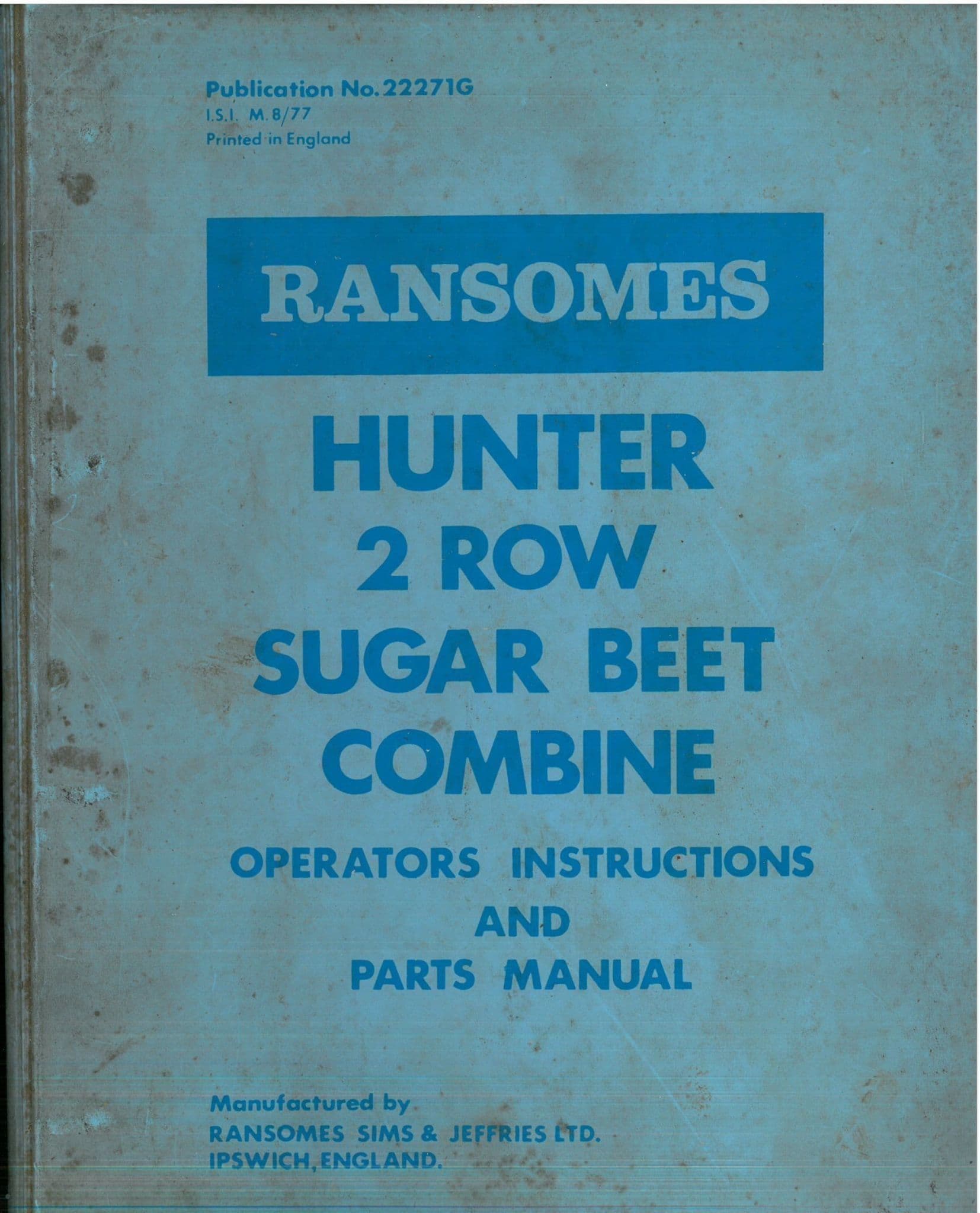 Ransomes Hunter 2 Row Sugar Beet Combine Operators Manual with Parts List