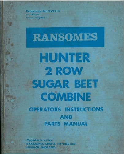 Ransomes Hunter 2 Row Sugar Beet Combine Operators Manual with Parts List