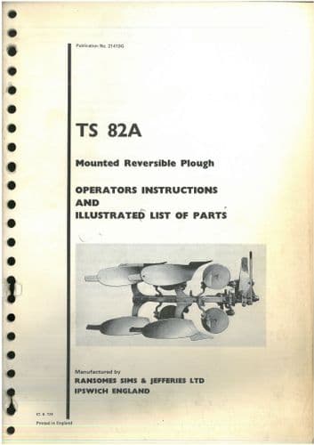Ransomes Mounted Reversible Plough TS 82A Operators and Parts List Manual - TS82A TS 82 A