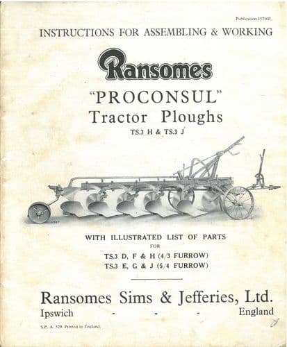Ransomes Proconsul Tractor Plough TS3H & TS3J Operators Manual & Parts List
