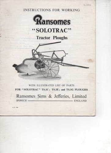 Ransomes "Solotrac" Tractor Ploughs TS.1C, TS.1E, TS.1G Operators and Parts List Manual - TS1