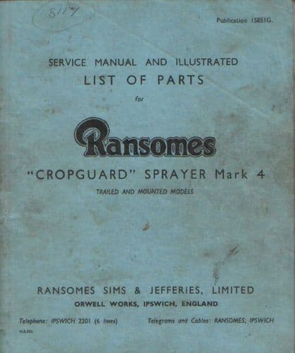 Ransomes Sprayer Cropguard Mk 4 Trailed & Mounted Models Operators Manual with Parts List