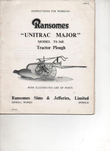 Ransomes TS16E Unitrac Major Tractor Plough Operators Manual and Parts List
