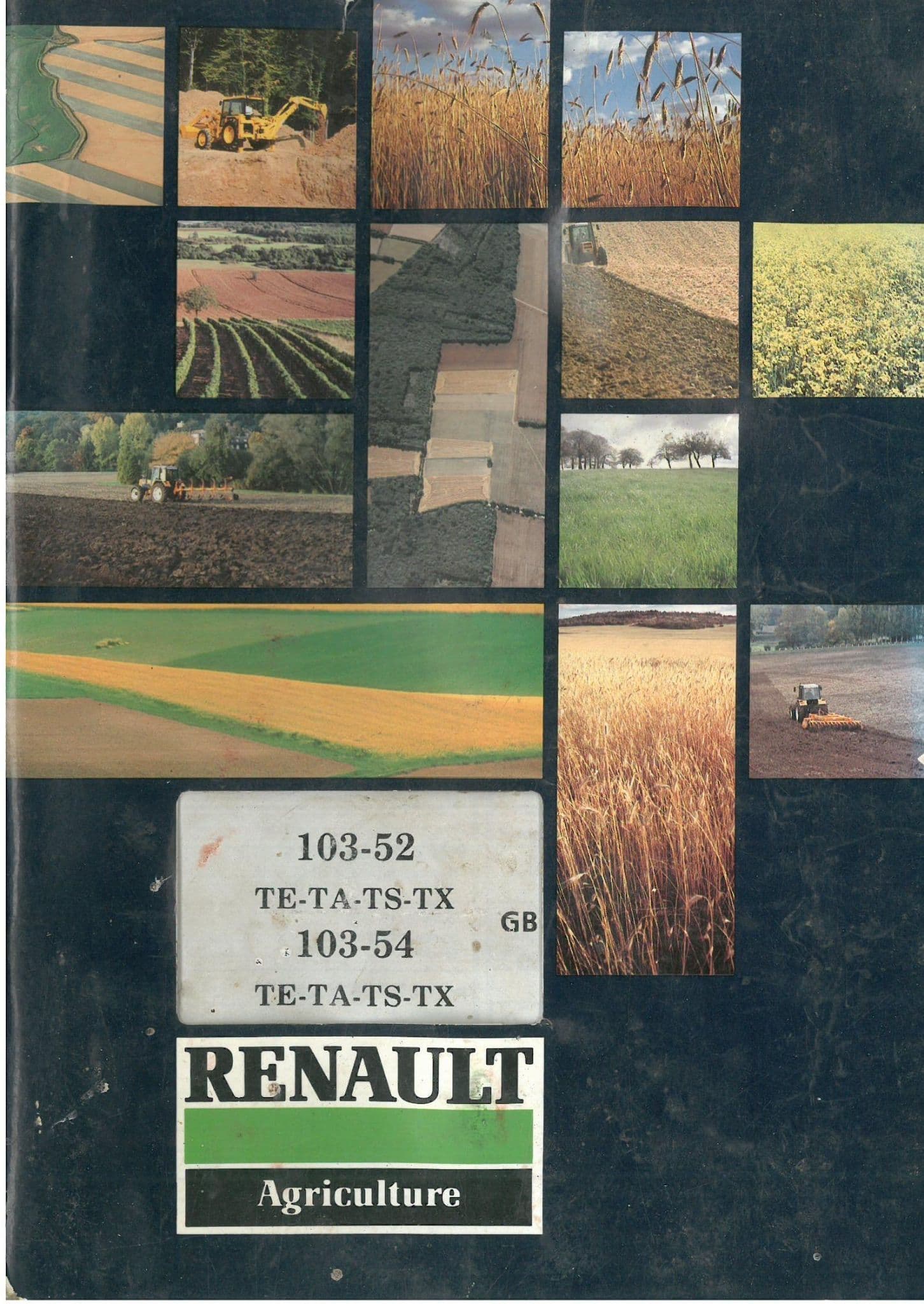 Renault Tractor 103-52 & 103-54 TE, TA, TS, TX Operators Manual