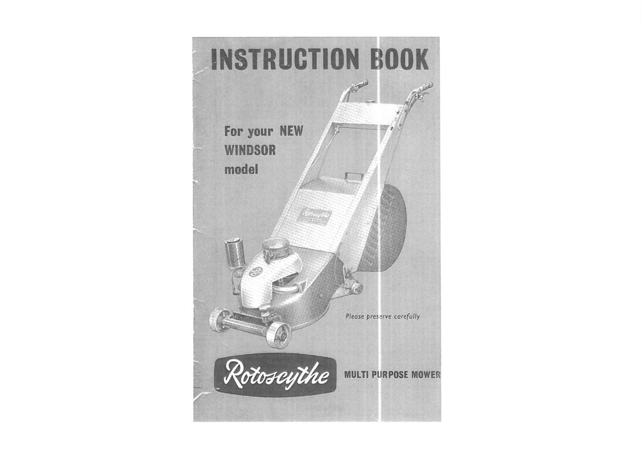 Rotoscythe Multi Purpose Mower Windsor Operators Manual