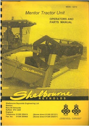 Shelbourne Reynolds Mentor Tractor Unit & Draper Swather Head Operators Manual and Parts List