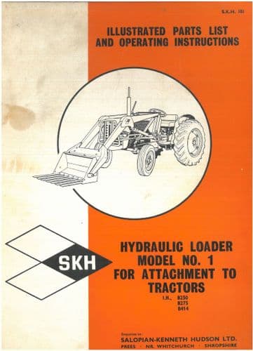 SKH Hydraulic Loader Model 1 for B250 B275 B414 - Operators manual and Part List