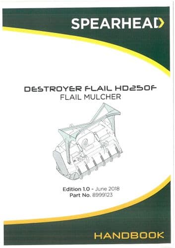 Spearhead Forestry Mulcher Destroyer Flail HD250F Operators Manual