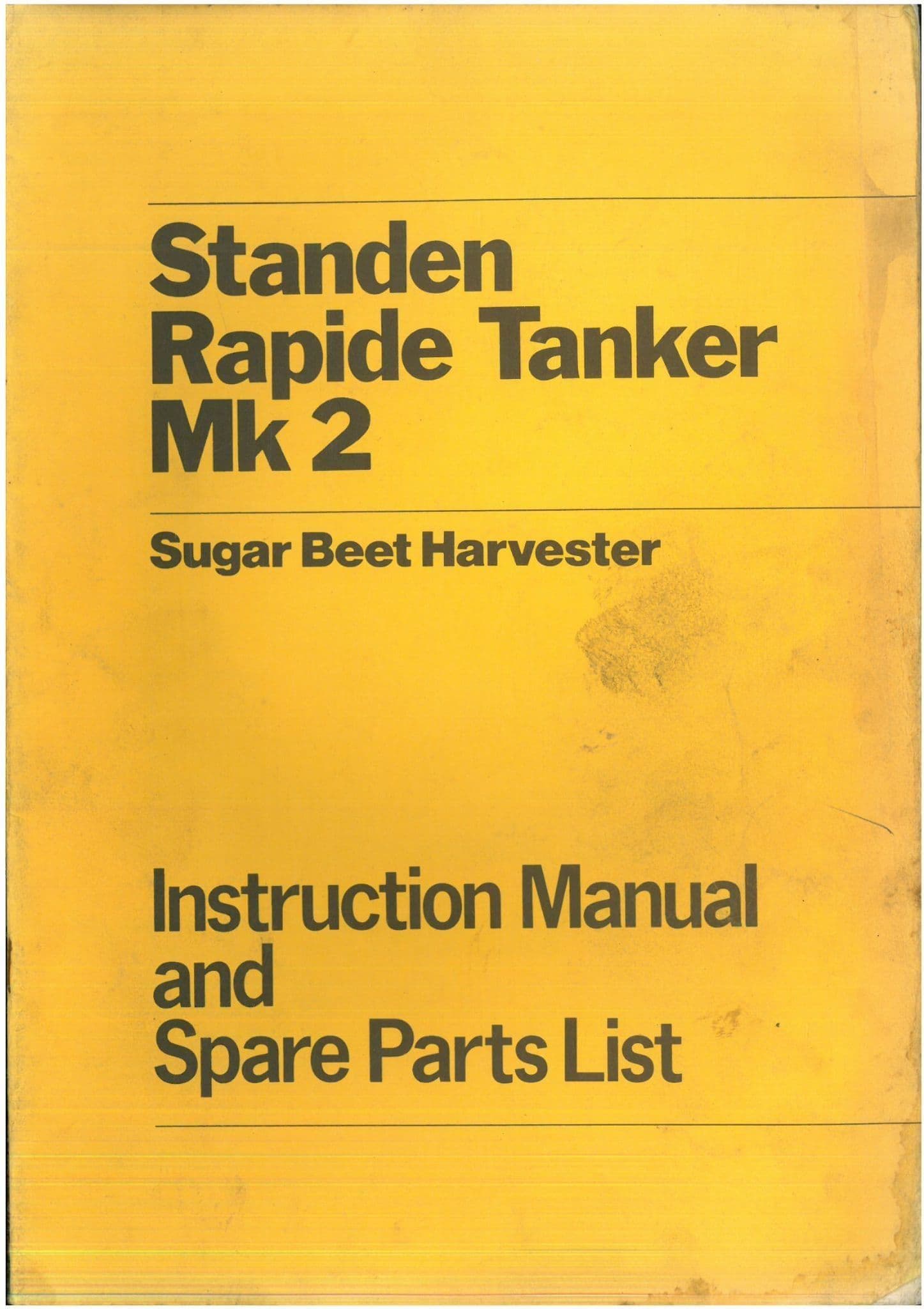 Standen Rapid Tanker MK2 Sugar Beet Harvester Operators Manual with Parts List