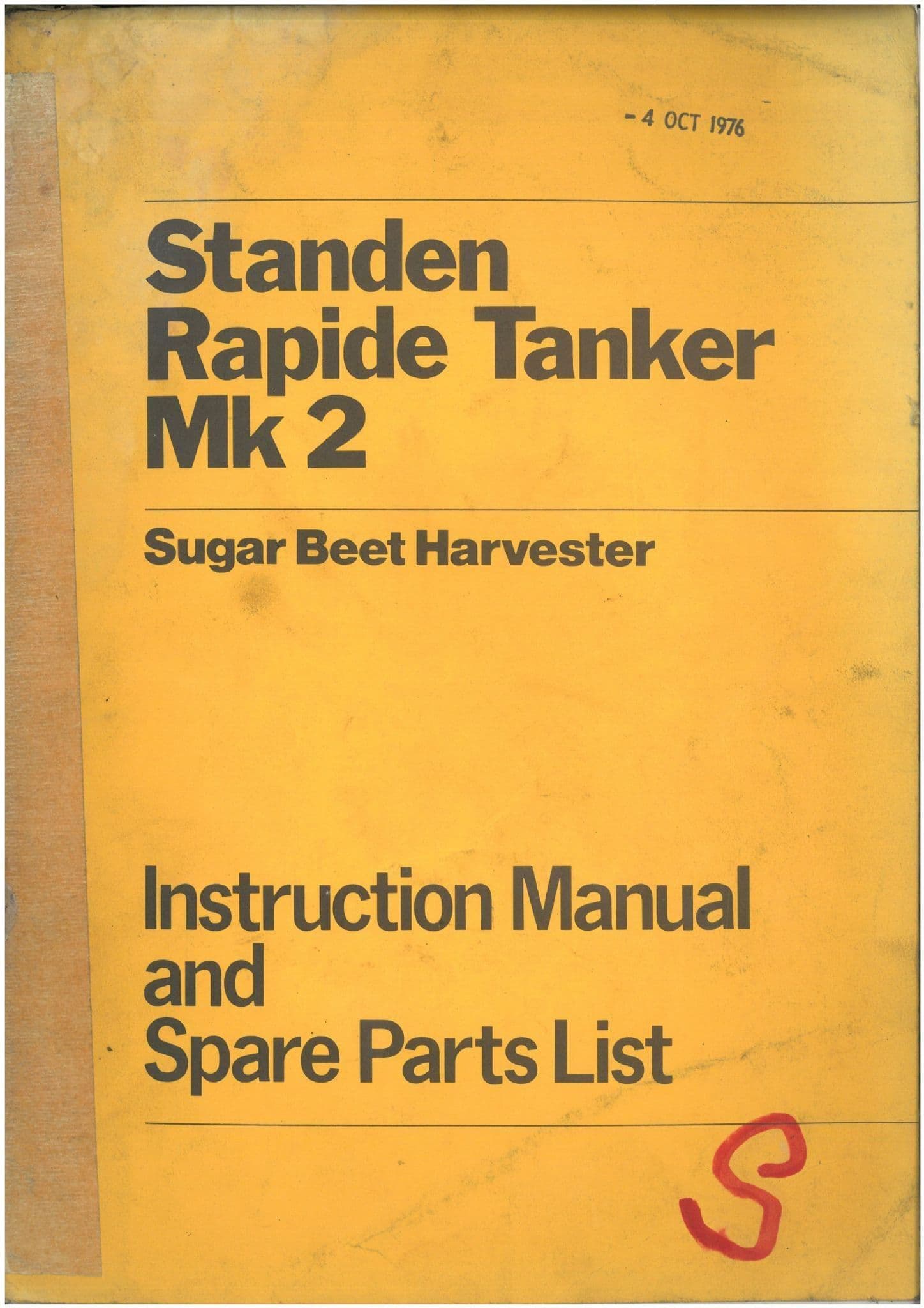 Standen Rapide Tanker MK2 Sugar Beet Harvester Operators Manual with Parts List