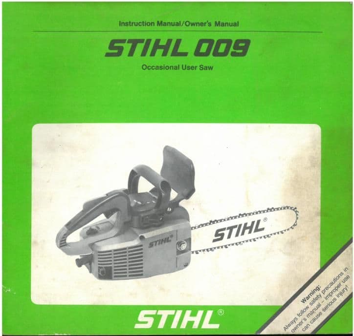 Stihl Chainsaw 009 Operators Manual - Chain Saw