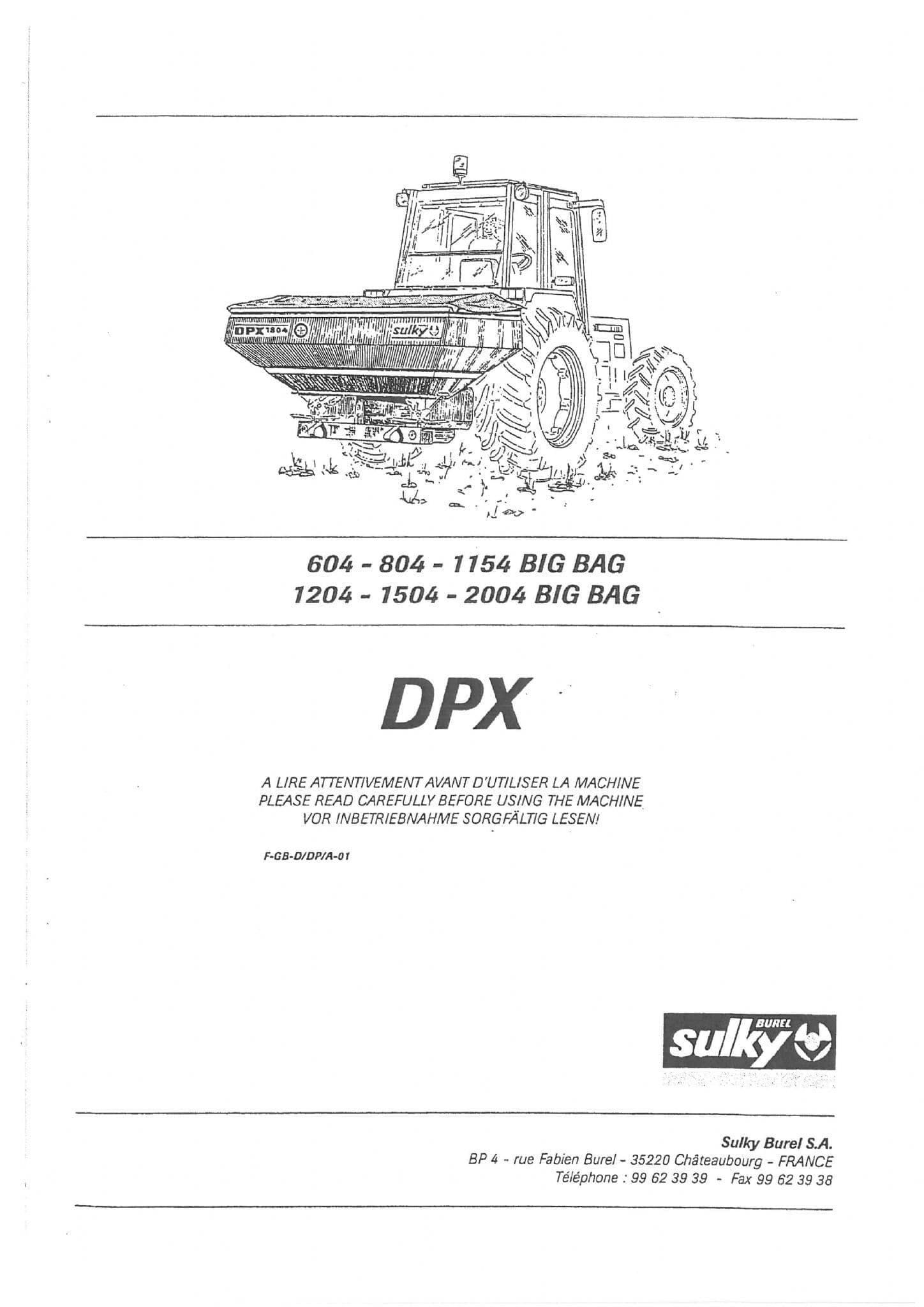 Sulky Fertiliser Spreader DPX604 DPX804 PDX1154 DPX1204 DPX1504 DPX2004  Big Bag Operators Manual