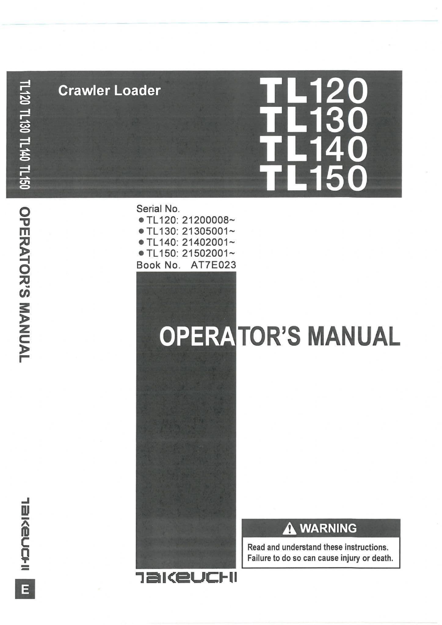 Takeuchi Crawler Loader TL120 TL130 TL140 TL150 Operators Manual