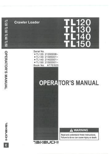 Takeuchi Crawler Loader TL120 TL130 TL140 TL150 Operators Manual