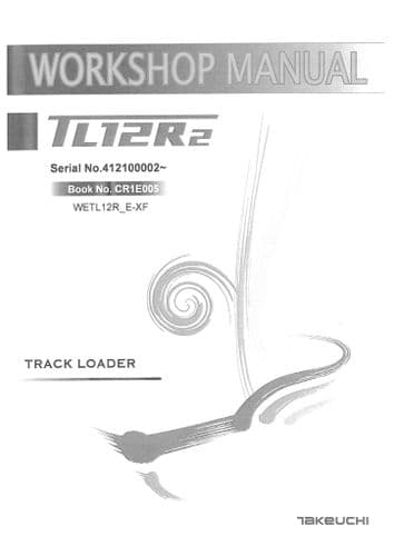 Takeuchi Track Loader TL12R2 Workshop Service Repair Manual