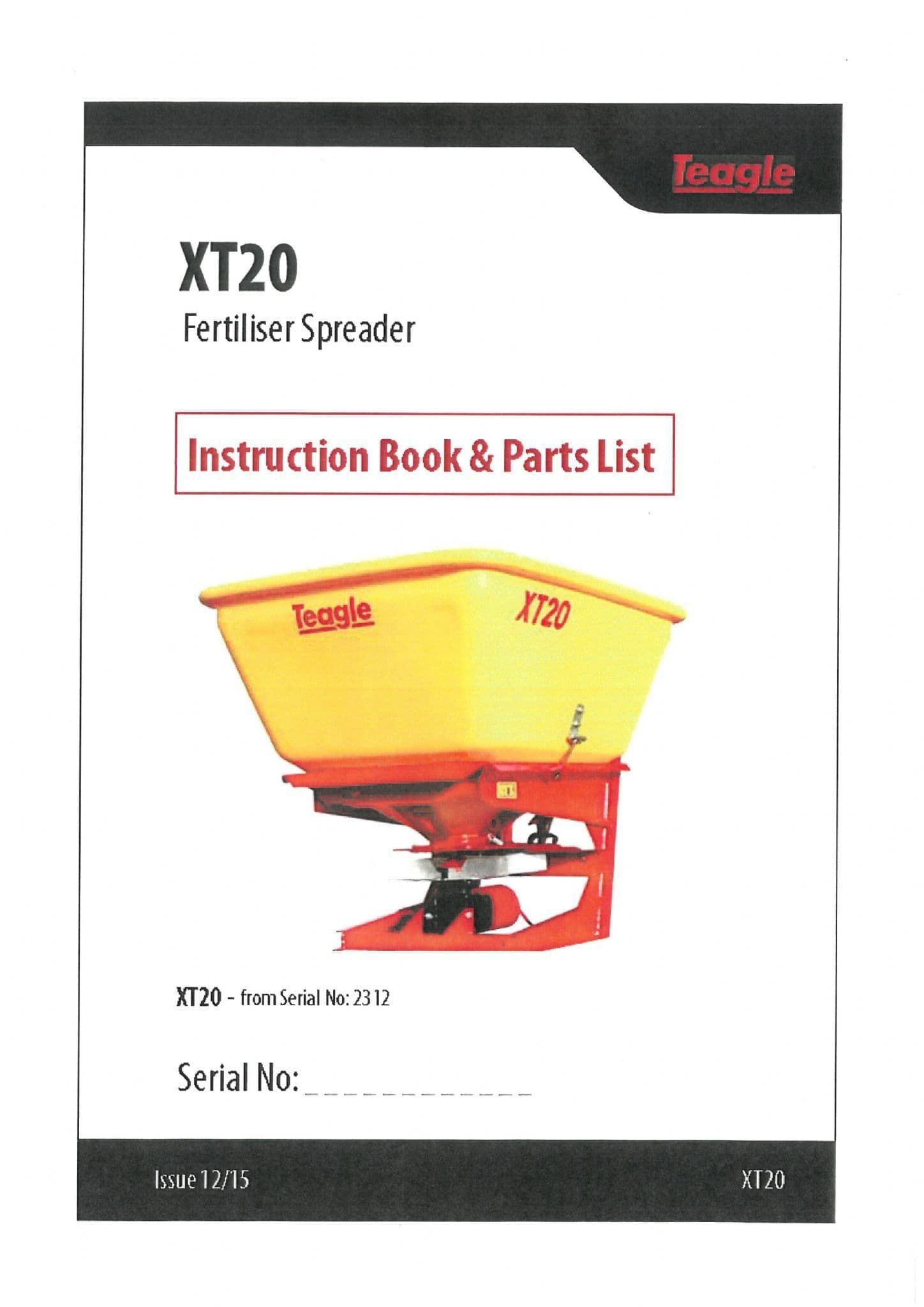 Teagle Fertiliser Spreader XT20 Operators Manual and Spare Parts List