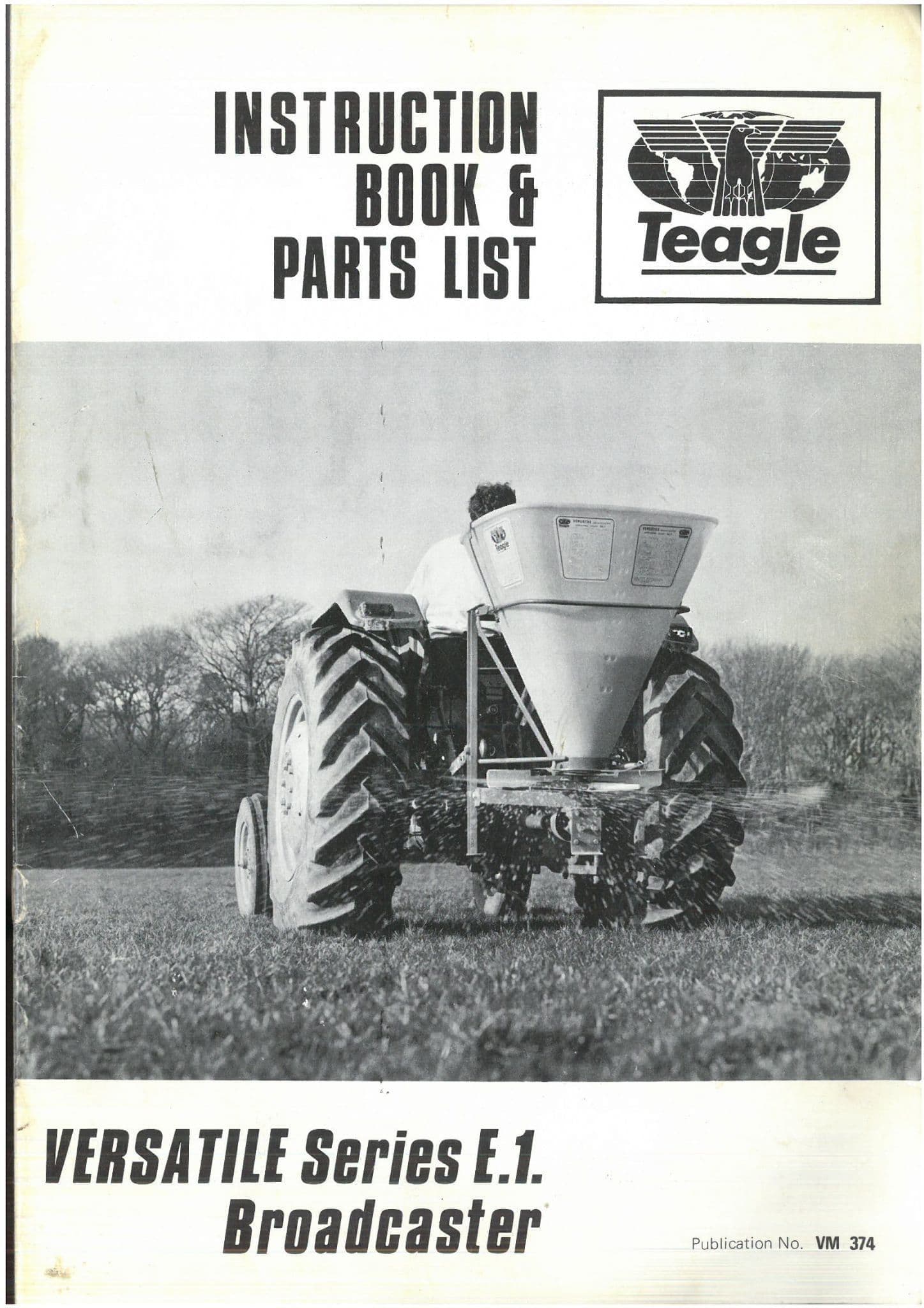 Teagle Mounted Broadcaster Versatile Series E1 Operators Manual with Parts List