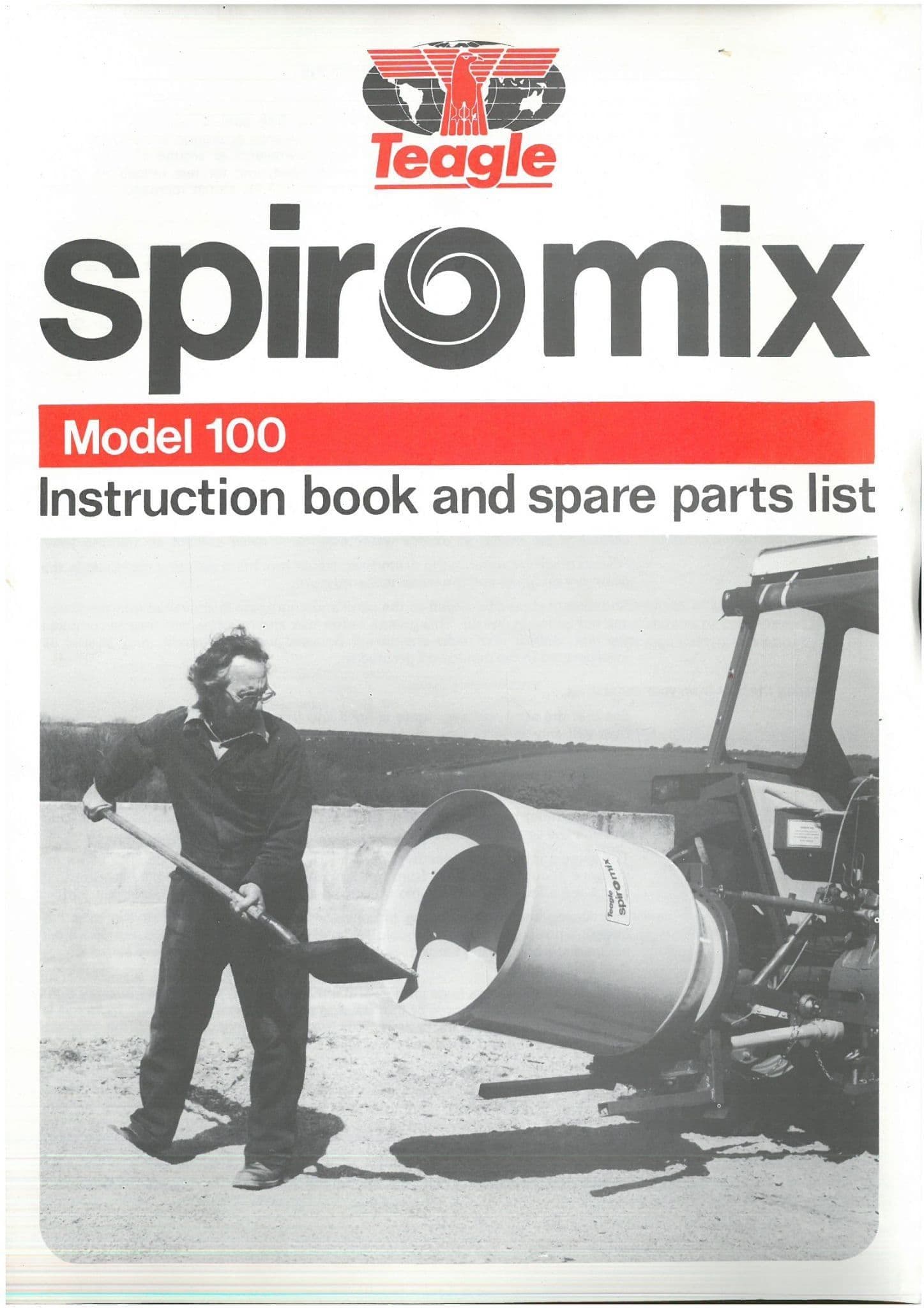 Teagle Spiromix Concrete Mixer Model 100 Operators Manual with Parts List