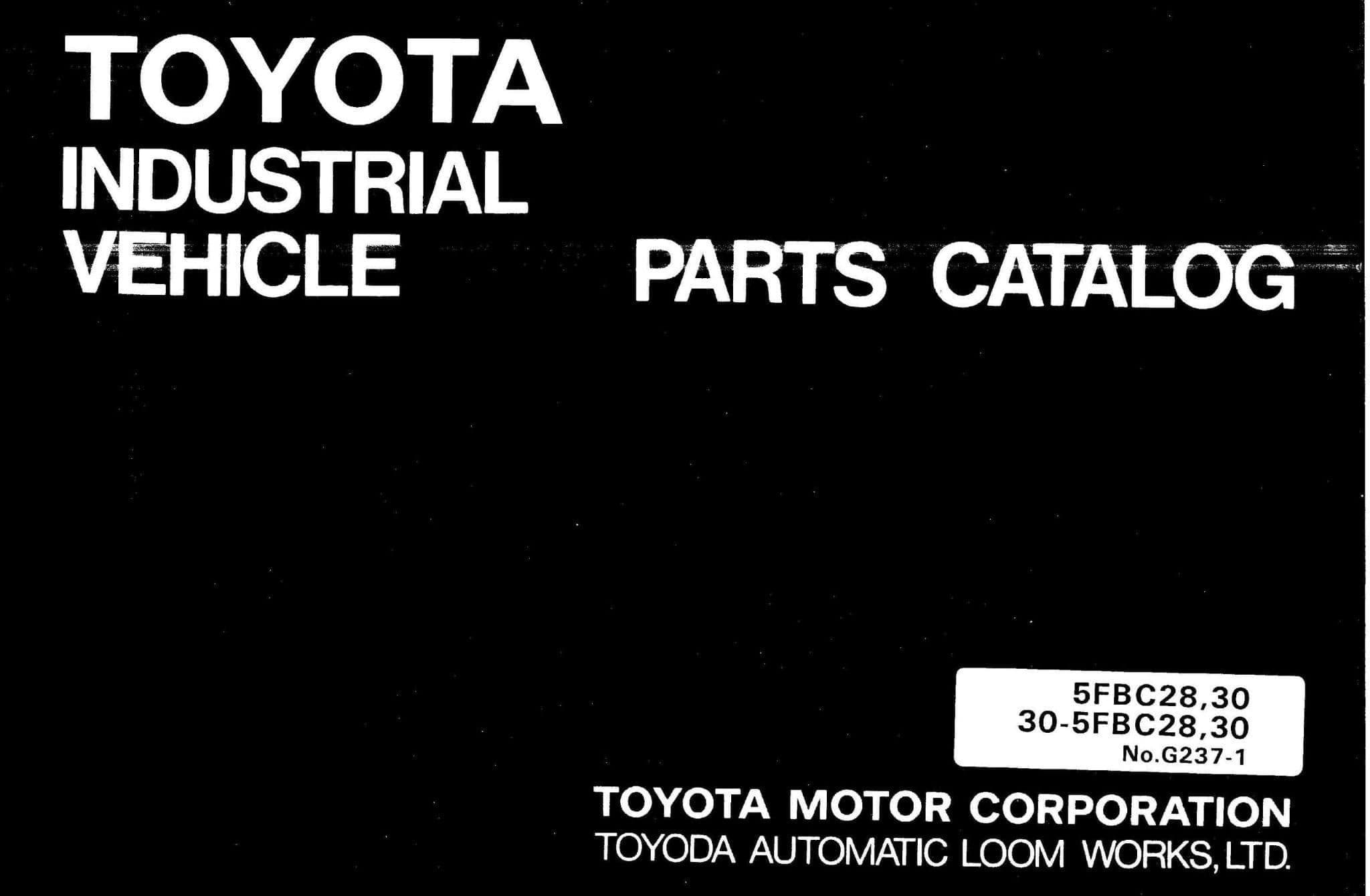 Toyota Forklift 5FBC28/5FBC30/30-5FBC28/30-5FBCH30 Parts Manual