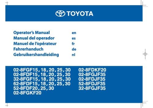 Toyota Forklift  (62-8) FDF15 FDF18 FDF20 FDF25 FDF30 52-8FDJF35  Operators Manual