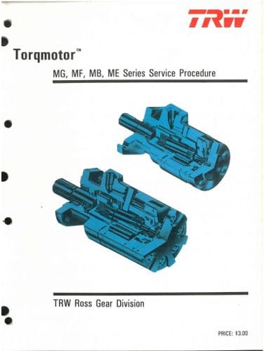 TRW Ross Gear Division Torqmotor MG MF MB ME Service Procedure Workshop Manual