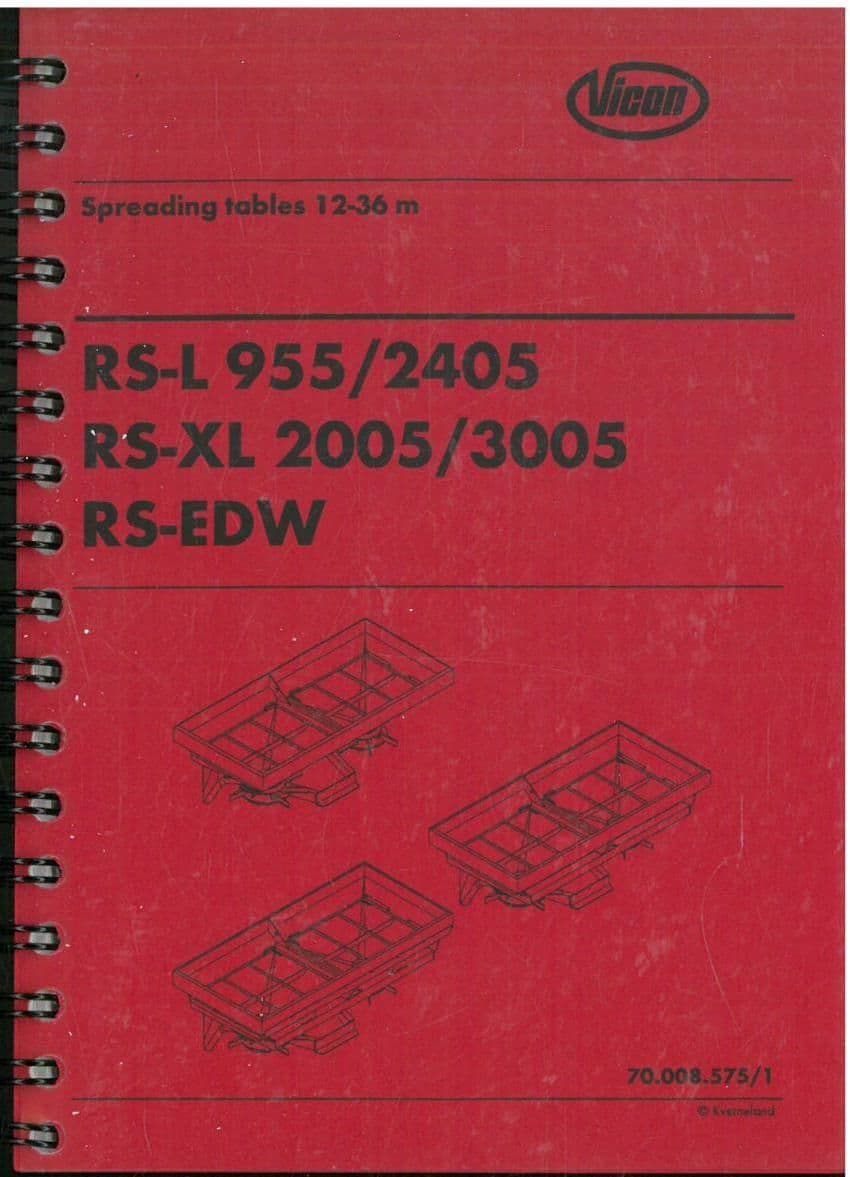 Vicon Fertiliser Spreader Rotaflow RS-L 955 1305 1655 2005 2355 1605W 2005W 2405W Spreading Charts
