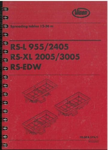 Vicon Fertiliser Spreader Rotaflow RS-L 955 1305 1655 2005 2355 1605W 2005W 2405W Spreading Charts