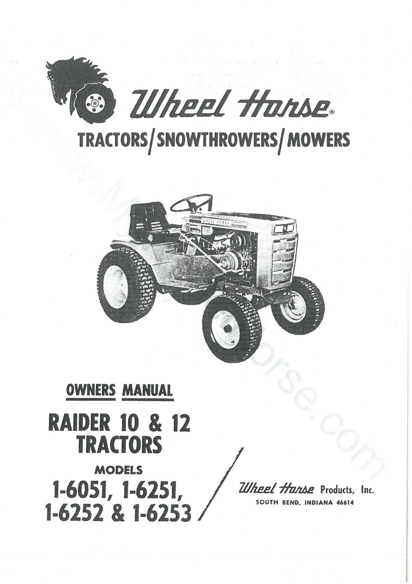 Wheel Horse Raider 10 & 12 Tractor Model 1-6051 1-6251 1-6252 & 1-6253 Operators Manual