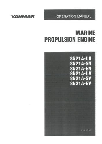 Yanmar Marine Propulsion Engine  8N21A-UN 8N21A-SN 8N21A-EN 8N21A-UV 8N21A-SV  Operation Manual